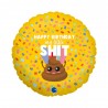 Globo Happy Birthday My Little Shit